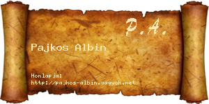 Pajkos Albin névjegykártya
